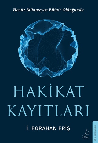 Hakikat Kayıtları - Destek Yayınları Kitap