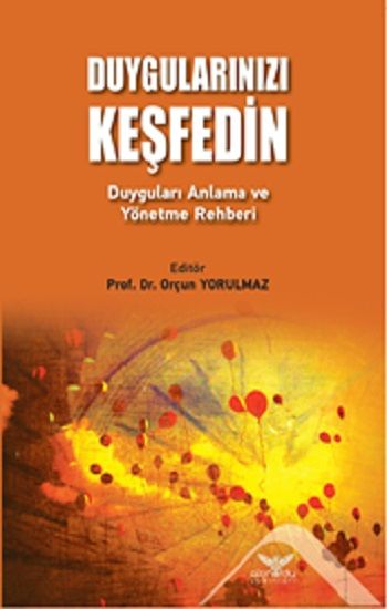Duygularınızı Keşfedin - Altınordu Yayınları Kitap
