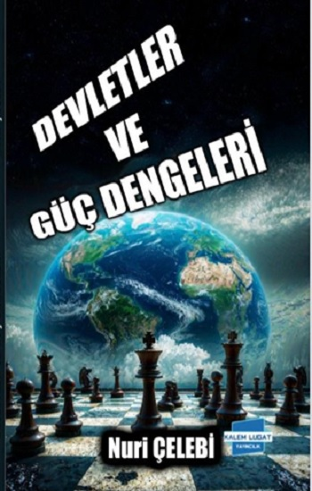 Devletler ve Güç  Dengeleri - Kalem Lügat Yayıncılık Kitap
