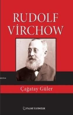 Rudolf Virchow - Palme Yayıncılık (Akademik) Kitap