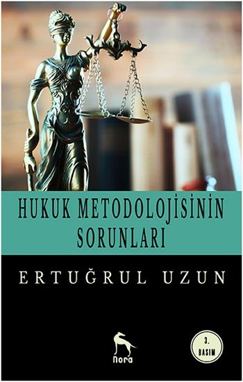 Hukuk Metodolojisinin Sorunları - Nora Kitap Kitap