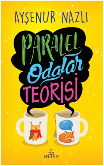 Paralel Odalar Teorisi (Ciltli) - Ephesus Yayınları Kitap