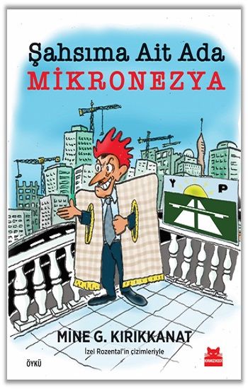Şahsıma Ait Ada Mikronezya - Kırmızı Kedi Yayınevi Kitap
