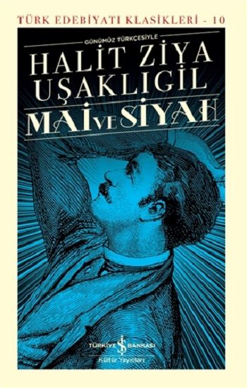Mai ve Siyah Günümüz Türkçesiyle (Şömizli - Ciltli) - İş Bankası Kültür Yayınları Kitap