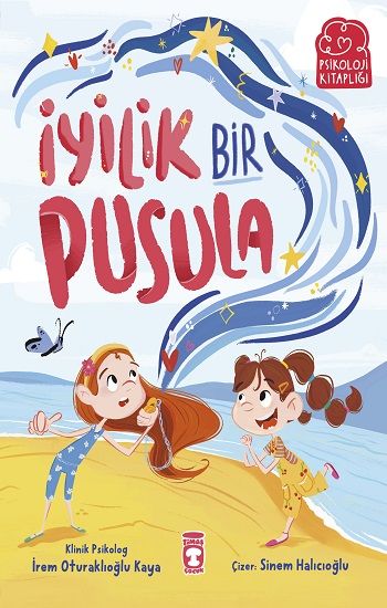 İyilik Bir Pusula - Timaş Çocuk Kitap