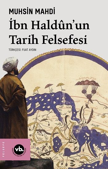 İbn Haldun'un Tarih Felsefesi - Vakıfbank Kültür Yayınları Kitap
