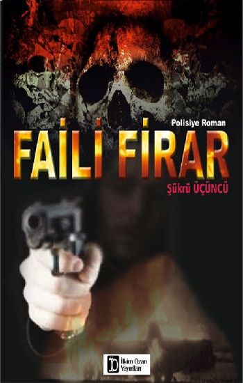 Faili Firar - İlkim Ozan Yayınları Kitap