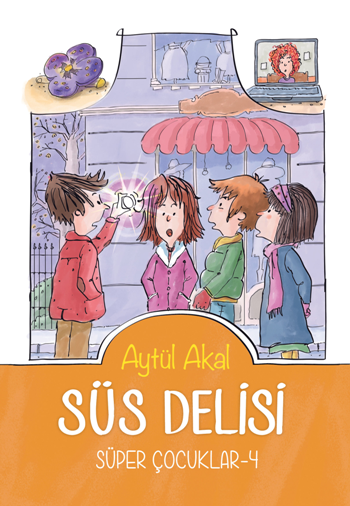 Süs Delisi Süper Çocuklar - 4 - Tudem Yayınları Kitap