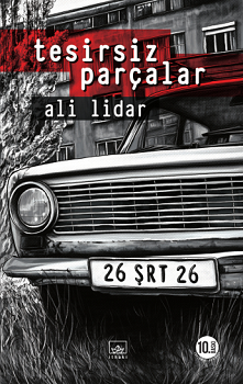 Tesirsiz Parçalar - İthaki Yayınları Kitap