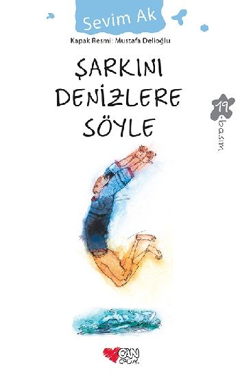 Şarkını Denizlere Söyle - Can Çocuk Yayınları Kitap
