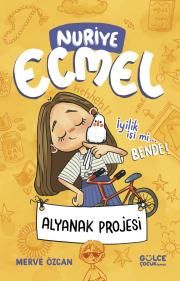 Alyanak Projesi Nuriye Ecmel 2 - Gülce Kitap Kitap