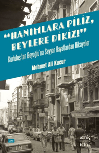 Hanımlara Piliz, Beylere Dikiz! - İstos Yayıncılık Kitap
