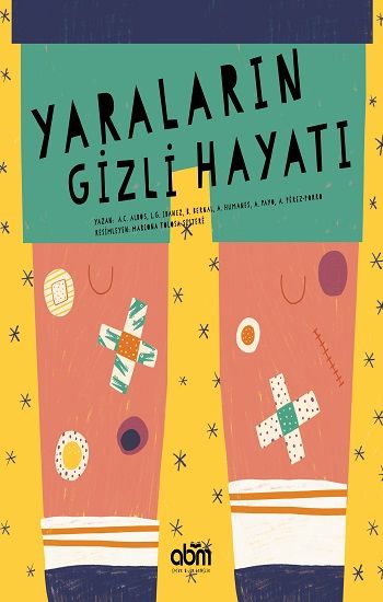 Yaraların Gizli Hayatı - Abm Yayınevi Kitap