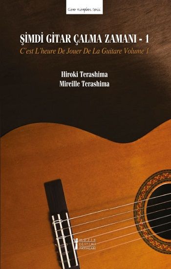 Şimdi Gitar Çalma Zamanı - 1 - Müzik Eğitimi Yayınları Kitap
