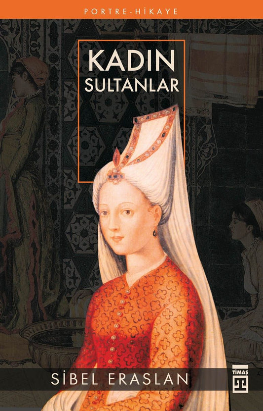 Kadın Sultanlar Sibel Eraslan Türkçe kitap kapağı