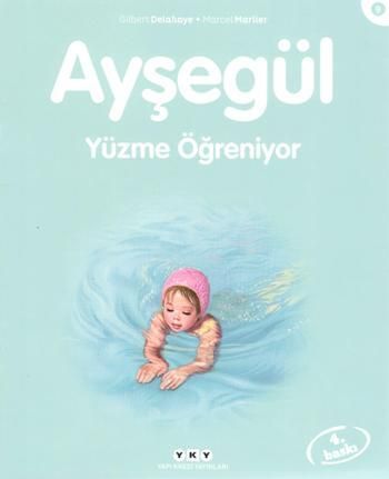 Ayşegül 09 - Yüzme Öğreniyor - Marcel Marlier, Hikayeler Türkçe kitap kapağı
