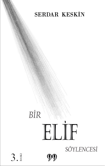Bir Elif Söylencesi - Doksan Dokuz Yayınları Kitap