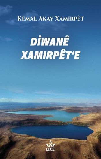 Diwane Xamırpet‘E - Elpis Yayınları Kitap