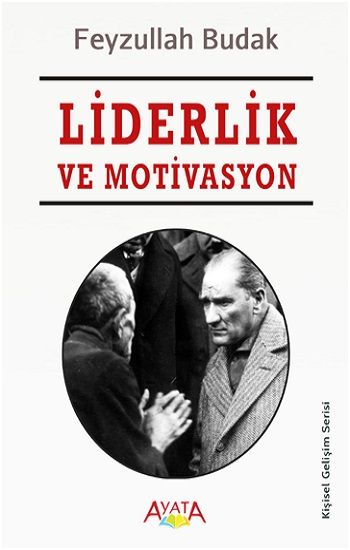 Liderlik ve Motivasyon - Ayata Kitap Kitap