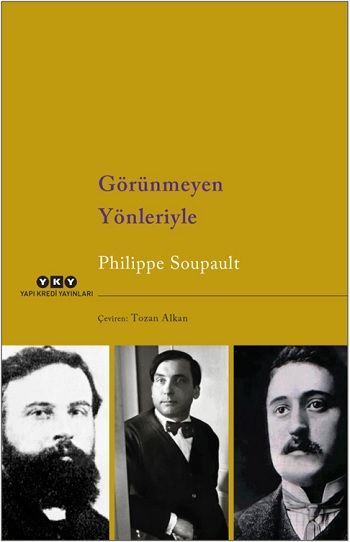 Görünmeyen Yönleriyle - Yapı Kredi Yayınları Kitap