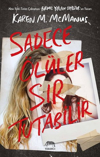 Sadece Ölüler Sır Tutabilir - Yabancı Yayınevi Kitap