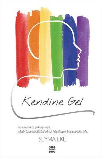 Kendine Gel - Dokuz Yayınları Kitap