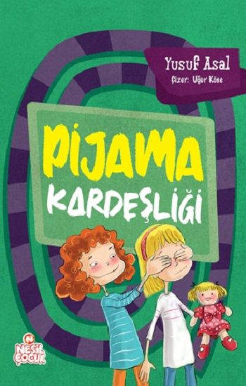 Pijama Kardeşliği - Nesil Çocuk Yayınları Kitap