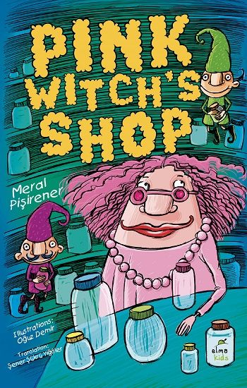 Pink Witch’s Shop - Elma Çocuk Kitap