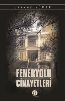 Feneryolu Cinayetleri - Herdem Kitap Kitap