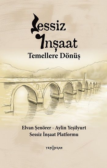 Sessiz İnşaat - Yeni İnsan Yayınları Kitap