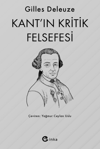 Kant’ın Kritik Felsefesi - İnka Yayınları Kitap