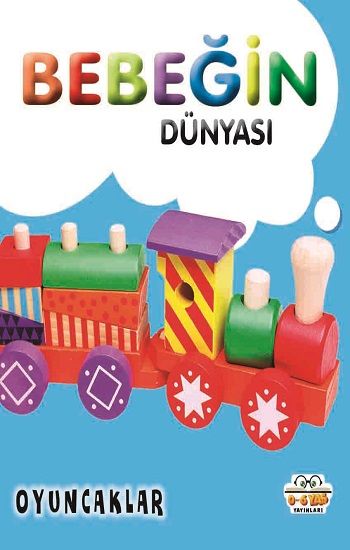 Bebeğin Dünyası - Oyuncaklar (Sıvama Cilt) - 0-6 Yaş Yayınları Kitap
