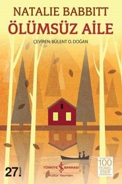 Ölümsüz Aile - İş Bankası Kültür Yayınları Kitap