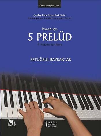 Piyano İçin 5 Prelüd - Müzik Eğitimi Yayınları Kitap