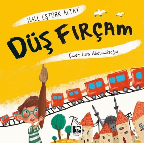 Düş Fırçam - Çınaraltı Yayınları Kitap