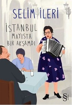 İstanbul Mayısta Bir Akşamdı - Selim İleri, Genel Konular Türkçe kitap kapağı