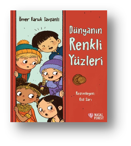 Dünyanın Renkli Yüzleri - Masalperest Kitap