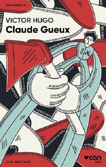 Claude Gueux - Can Yayınları Kitap