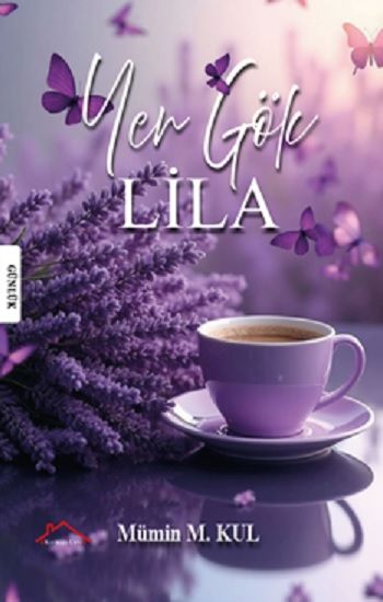 Yer Gök Lila - Kırmızı Çatı Yayınları Kitap