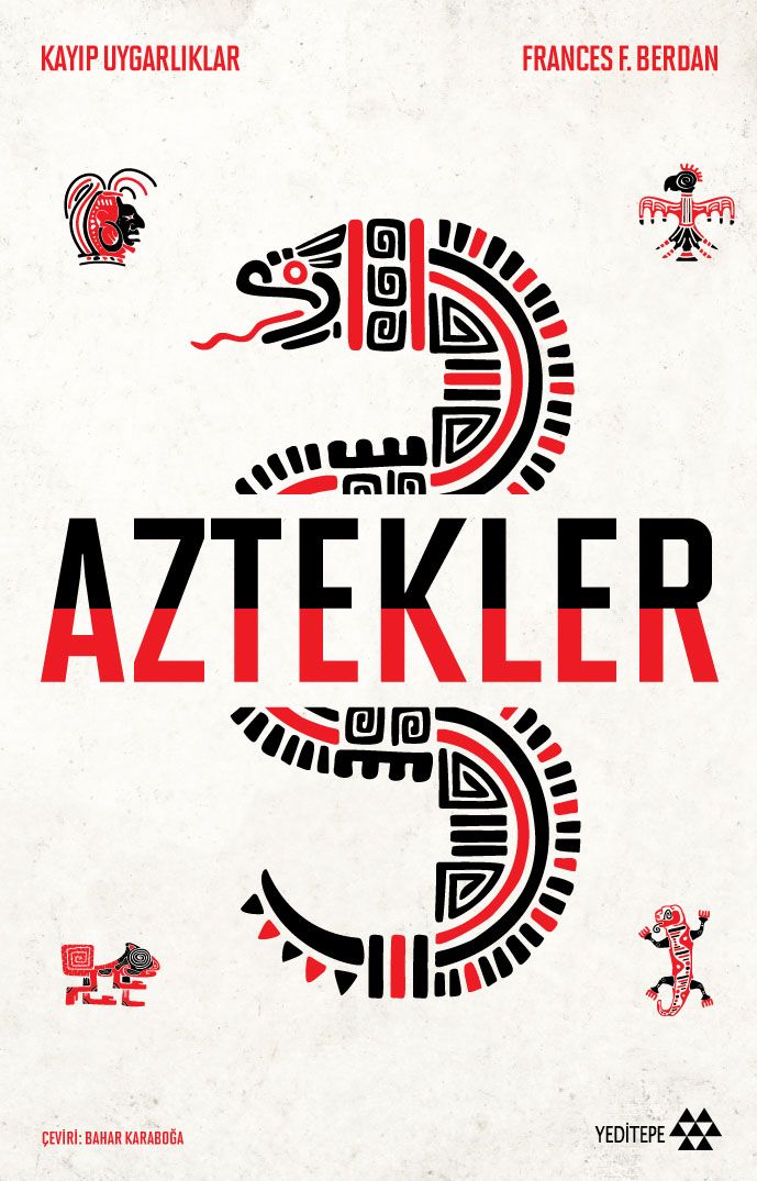 Aztekler - Kayıp Uygarlıklar - Yeditepe Yayınevi Kitap