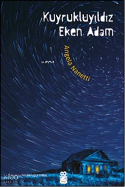 Kuyrukluyıldız Eken Adam - On8 Kitap Kitap