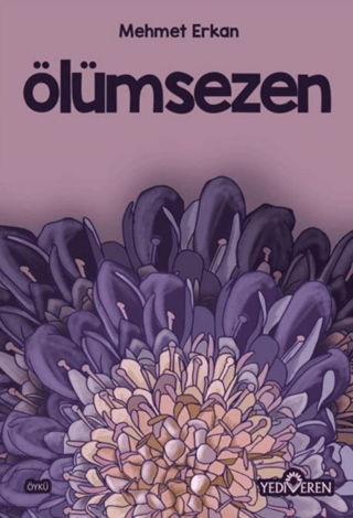 Ölümsezen - Yediveren Yayınları Kitap