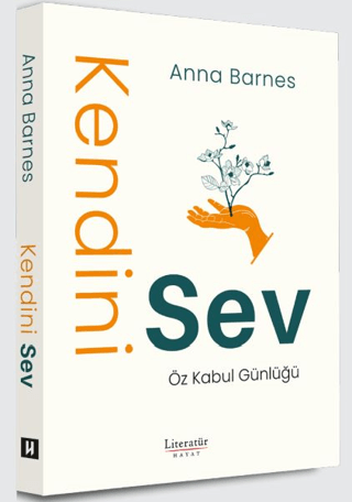 Kendini Sev - Literatür Yayınevi Kitap