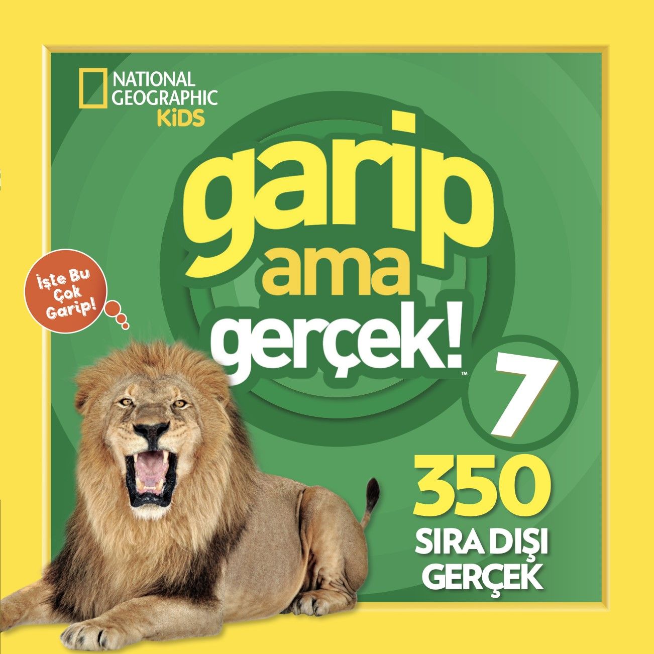 National Geographic Kids - Garip Ama Gerçek 7 - Beta Kids Kitap
