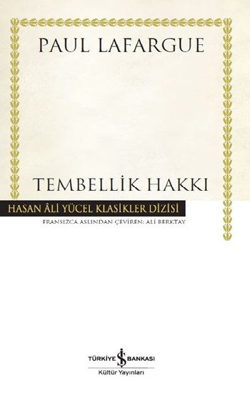 Tembellik Hakkı - İş Bankası Kültür Yayınları Kitap