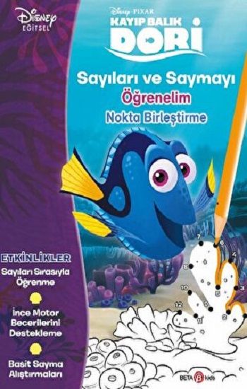 DİSNEY PIXAR KAYIP BALIK DORİ SAYILARI VE SAYMAYI ÖĞRENELİM NOKTALARI BİRLEŞTİRME - Beta Kids Kitap