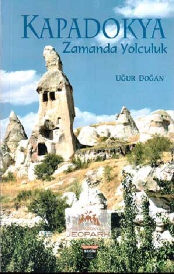 Kapadokya Zamanda Yolculuk - Bilgin Kültür Sanat Kitap