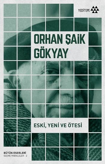 Eski , Yeni ve Ötesi - Yeditepe Yayınevi Kitap