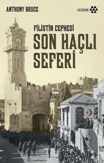 Filistin Cephesi Son Haçlı Seferi - Yeditepe Yayınevi Kitap