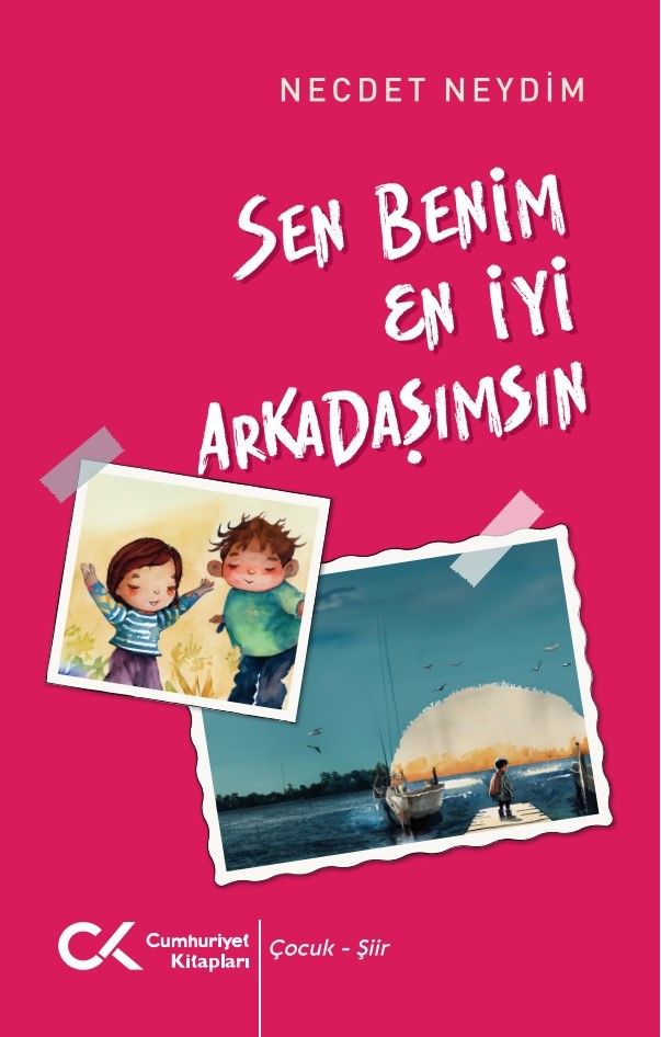 Sen Benim En İyi Arkadaşımsın - Cumhuriyet Kitapları Kitap
